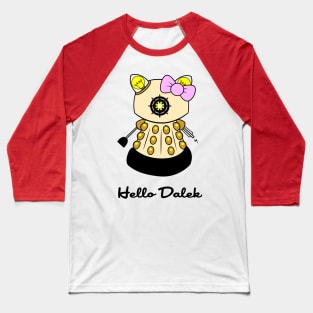 Hello Dalek Baseball T-Shirt